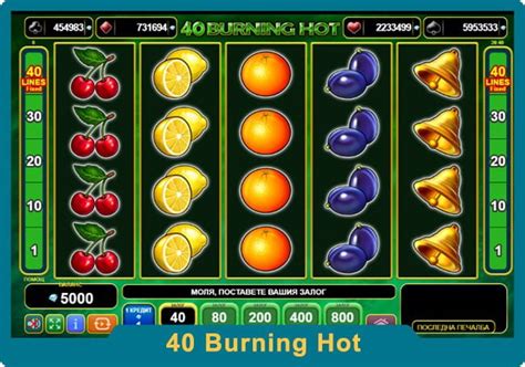 burning hot 40 slot|flaming hot 40.